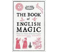 Richard Heygate Philip Carr-Gomm The Book of English Magic (Tascabile)