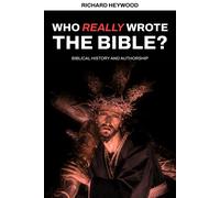 Richard Heywood Who Really Wrote the Bible? (Tascabile)