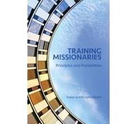 Richard Hibbert Evelyn Hibbert Training Missionaries (Tascabile)
