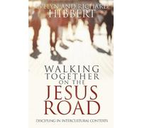 Richard Hibbert Evelyn Hibbert Walking together on the Jesus Road (Tascabile)