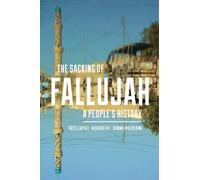 Richard Hil Donna Mulhearn Ross Caputi The Sacking of Fallujah (Tascabile)