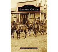 Richard Hines Dean Rowe Metcalfe County (Tascabile) Images of America