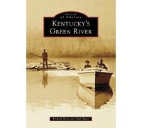 Richard Hines Pam Hines Kentucky's Green River (Tascabile) Images of America