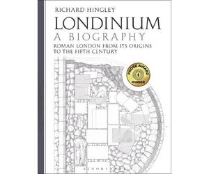 Richard Hingley Londinium: A Biography (Tascabile)