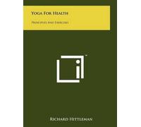 Richard Hittleman Yoga For Health (Copertina rigida)