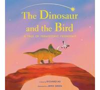 Richard Ho The Dinosaur and the Bird (Copertina rigida)