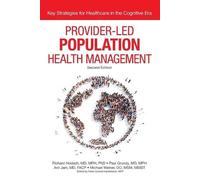 Richard Hodach Anil Jain Michael Weine Provider-Led Population Heal (Tascabile)