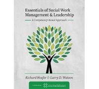 Richard Hoefer Larry D. Essentials of Social Work Management and Lea (Tascabile)