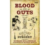 Richard Hollingham Blood and Guts (Tascabile)