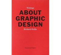 Richard Hollis About Graphic Design (Tascabile)