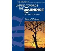 Richard Holloway Limping towards the Sunrise (Tascabile)