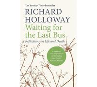 Richard Holloway Waiting for the Last Bus (Tascabile)