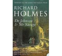 Richard Holmes Dr Johnson and Mr Savage (Tascabile)