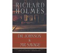 Richard Holmes Dr. Johnson & Mr. Savage (Tascabile)