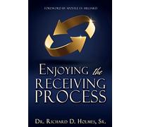 Richard Holmes Enjoying the Receiving Process (Tascabile)