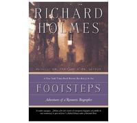 Richard Holmes Footsteps (Tascabile) Vintage Departures