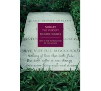 Richard Holmes Shelley: The Pursuit (Tascabile)