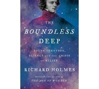 Richard Holmes The Boundless Deep (Copertina rigida)