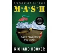 Richard Hooker M. A. S. H. (Copertina rigida)