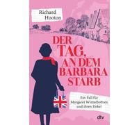 Richard Hooton Der Tag, an dem Barbara starb: Ein Fall für Margaret (Tascabile)