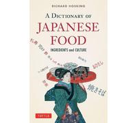 Richard Hosking A Dictionary of Japanese Food (Tascabile)