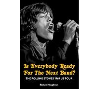 Richard Houghton Is Everybody Ready For The Next Band? (Copertina rigida)