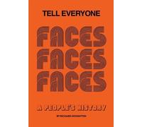 Tell Everyone - A People's History of the Faces by Richard Houghton