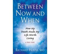Richard House Between Now and When (Tascabile)