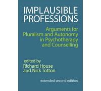 Richard House Implausible Professions (Tascabile)