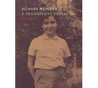 Richard Howard A Progressive Education (Tascabile)