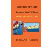 Richard Hughes Cape Safety, Inc. - Events Won't Stop (Tascabile) Danger Dogs