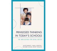Richard Hughes Rocky Wallace David Barnett Ca Privileged Thinking in (Tascabile)
