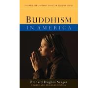 Richard Hughes Seager Buddhism in America (Copertina rigida)