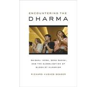 Richard Hughes Seager Encountering the Dharma (Tascabile)