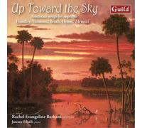 Richard Hundley Up Toward the Sky: American Songs for Soprano (CD) Album