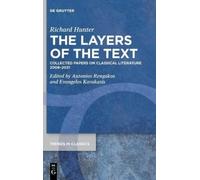 Richard Hunter The Layers of the Text (Copertina rigida)