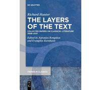 Richard Hunter The Layers of the Text (Tascabile)