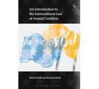 Richard Hyde Rob An Introduction to the International Law of Armed C (Tascabile)