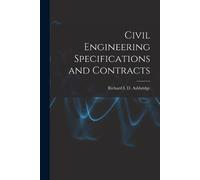 Richard I D Ashbridge Civil Engineering Specifications and Contracts (Tascabile)