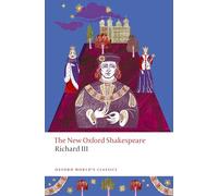 Richard III: The New Oxford Shakespeare
