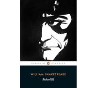 Richard III: William Shakespeare
