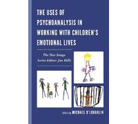 Richard Imirowi The Uses of Psychoanalysis in Working with Ch (Copertina rigida)