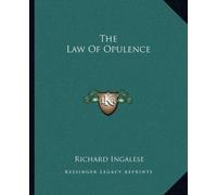 Richard Ingalese The Law Of Opulence (Tascabile)
