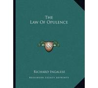 Richard Ingalese The Law Of Opulence (Tascabile)
