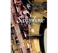 Richard Ingham The Cambridge Companion to the Saxophone (Tascabile)