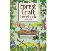 Richard Irvine Forest Craft Handbook (Tascabile)