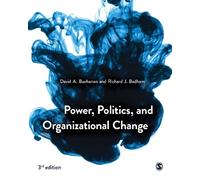 Richard J. Badham David A. Buc Power, Politics, and Organizational C (Tascabile)