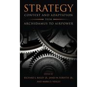 Richard J Bailey Jr., USAF Strategy (Copertina rigida) Transforming War