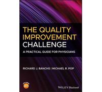Richard J. Banchs Michael R. Pop The Quality Improvement Challenge (Tascabile)