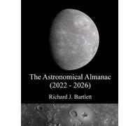 Richard J Bartlett Bartlett Richa The Astronomical Almanac (2022 - 2 (Tascabile)